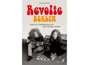 9783962011277 - Revolte Berlin - Kai-Uwe Merz Gebunden