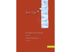 9783962020828 - Jene Tage - Forugh Farrochsad Kartoniert (TB)