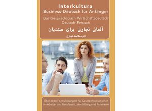 9783962132361 - Interkultura Praxiswörterbuch   Interkultura Business-Deutsch für Anfänger Deutsch-Persisch - Interkultura Verlag Kartoniert (TB)