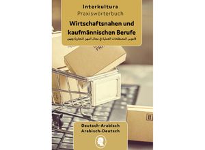 9783962139698 - Interkultura Praxiswörterbuch für die wirtschaftsnahen und kaufmännischen Berufe - Khisrashah Nazrabi Kartoniert (TB)