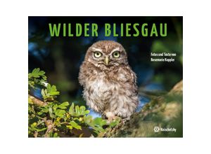 9783962270155 - Wilder Bliesgau - Rosemarie Kappler Gebunden