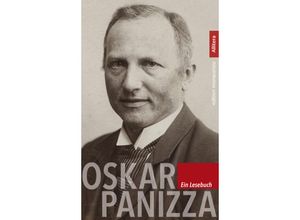 9783962331061 - edition monacensia   Oskar Panizza Ein Lesebuch Kartoniert (TB)