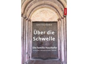 9783962332228 - Über die Schwelle - Gerd Holzheimer Kartoniert (TB)