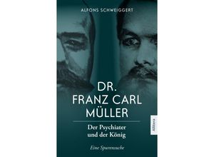 9783962333812 - Dr Franz Carl Müller - Alfons Schweiggert Kartoniert (TB)