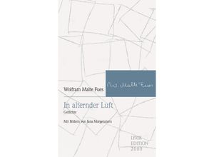 9783962334239 - In alternder Luft - Wolfram Malte Fues Kartoniert (TB)