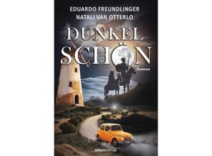 9783962334376 - Dunkelschön - Eduard Freundlinger Natali van Otterlo Gebunden