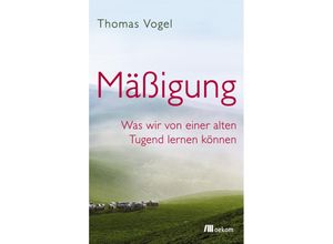 9783962380656 - Mäßigung - Thomas Vogel Kartoniert (TB)