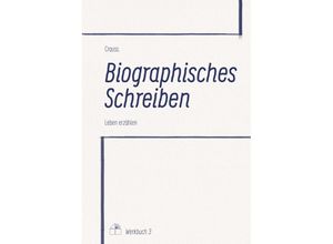 9783962425036 - Biographisches Schreiben -  Crauss Kartoniert (TB)