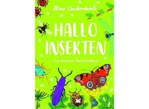 9783962442927 - Hallo Insekten - Nina Chakrabarti Gebunden