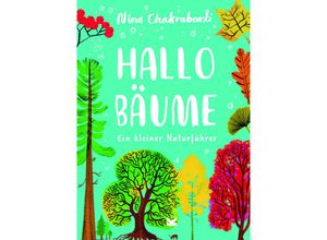 9783962443559 - Hallo Bäume - Nina Chakrabarti Taschenbuch