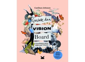 9783962443832 - Gestalte dein Vision Board - Candace Johnson Gebunden