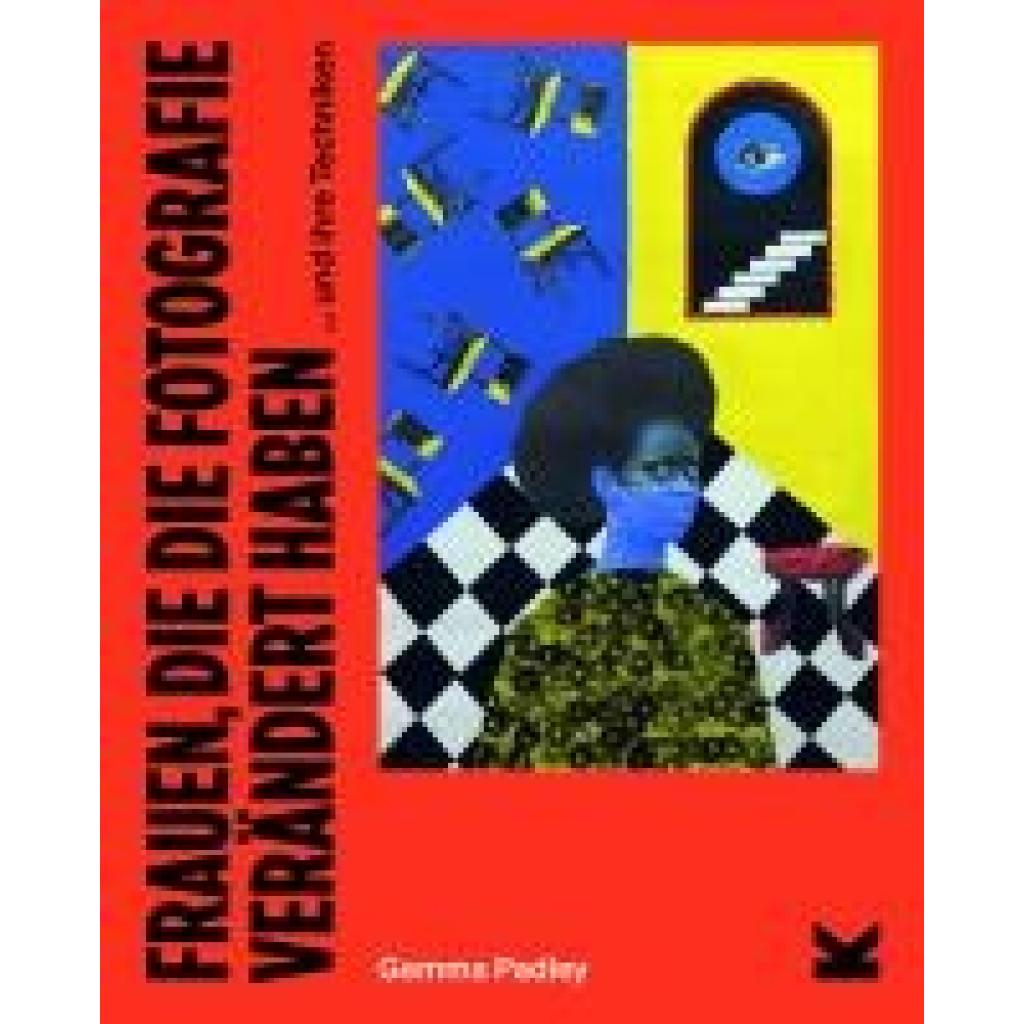9783962444037 - Padley Gemma Frauen die die Fotografie verändert haben