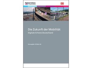 9783962452605 - Die Zukunft der Mobilität Gebunden