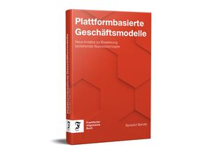 9783962511531 - Plattformbasierte Geschäftsmodelle - Benedict Bender Gebunden