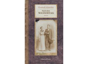 9783962581459 - Nach dem Wassertag - Elisabeth Schneider Gebunden