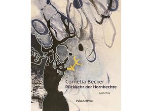 9783962581510 - Rückkehr der Hornhechte - Cornelia Becker Gebunden