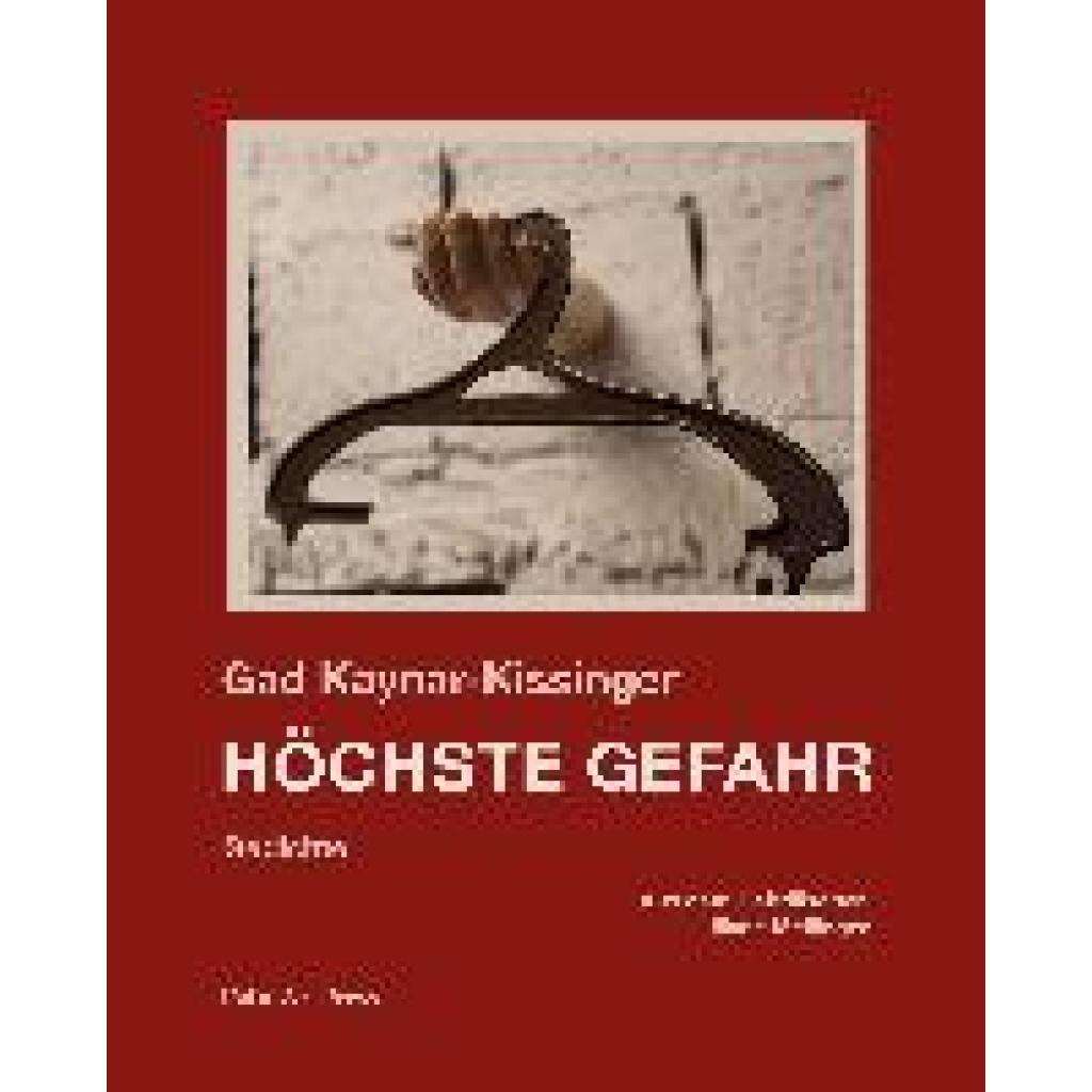 9783962581657 - Kaynar-Kissinger Gad Höchste Gefahr