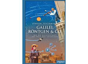 9783962690731 - Galilei Röntgen & Co - Jürgen Teichmann Gebunden