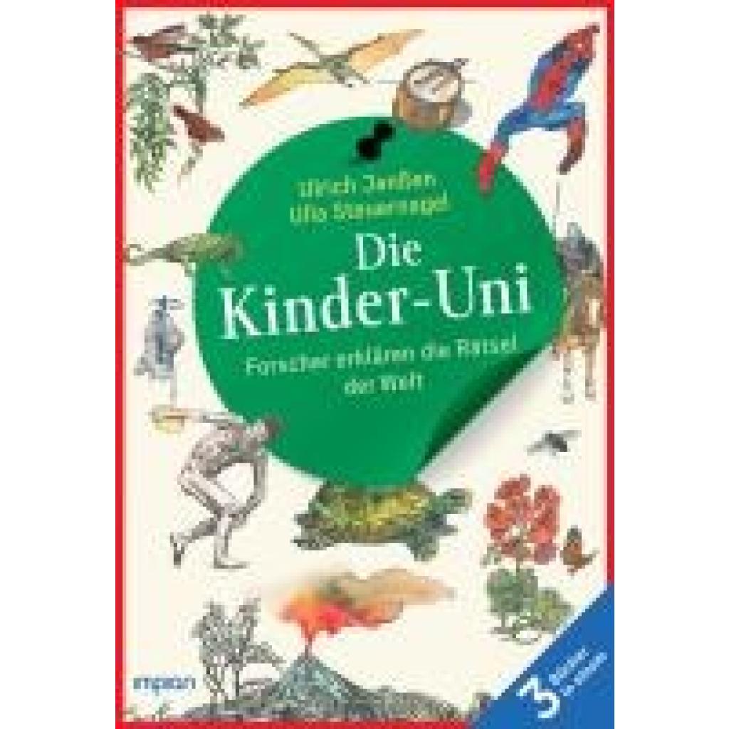 9783962691646 - Janßen Ulrich Die Kinder-Uni Forscher erklären die Rätsel der Welt - Taschenbuchausgabe