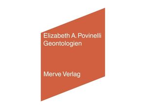 9783962730239 - Geontologien - Elizabeth A Povinelli Kartoniert (TB)