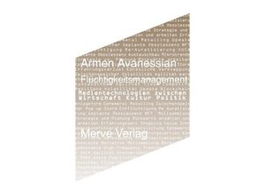 9783962730772 - Flüchtigkeitsmanagement - Armen Avanessian Gebunden