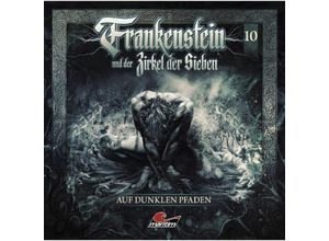 9783962824822 - Frankenstein und der Zirkel der Sieben - Auf dunklen Pfaden1 Audio-CD - (Hörbuch)