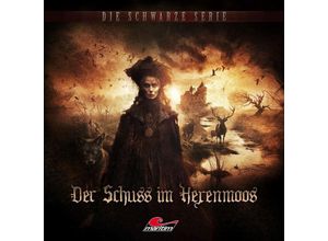 9783962825164 - Die Schwarze Serie - Der Schuss im Hexenmoos1 Audio-CD - (Hörbuch)