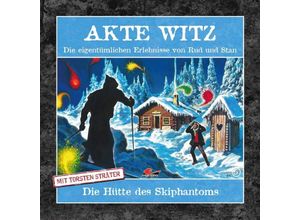 9783962825768 - Akte Witz Die Hütte des Skiphantoms1 Audio-CD - (Hörbuch)