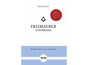 9783962850609 - Freimaurer in 60 Minuten - Philip Militz Gebunden