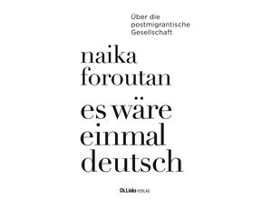 9783962891978 - Es wäre einmal deutsch - Naika Foroutan Kartoniert (TB)