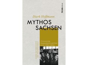 9783962892128 - Mythos Sachsen - Dierk Hoffmann Gebunden