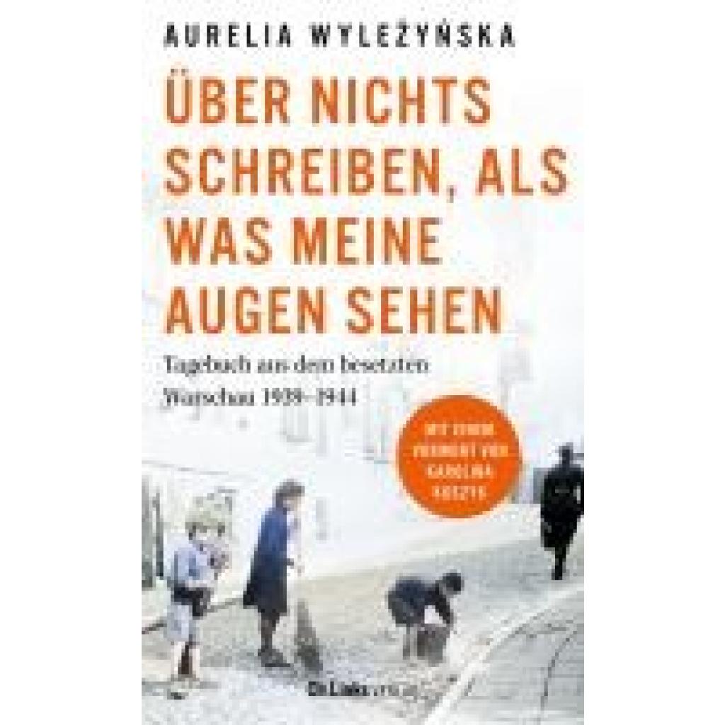 9783962892258 - Wylezynska Aurelia Über nichts schreiben als was meine Augen sehen