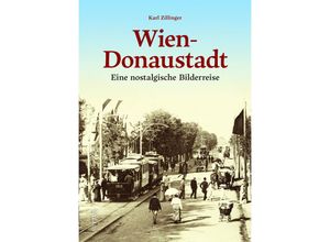 9783963034794 - Wien-Donaustadt - Karl Zillinger Gebunden