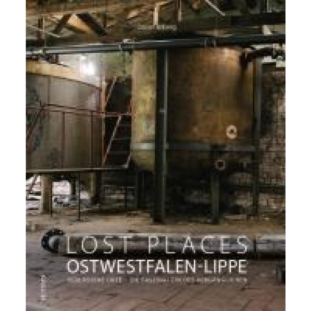 9783963034961 - Boberg Daniel Lost Places Ostwestfalen-Lippe