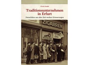 9783963034985 - Traditionsunternehmen in Erfurt - Ulrich Seidel Gebunden