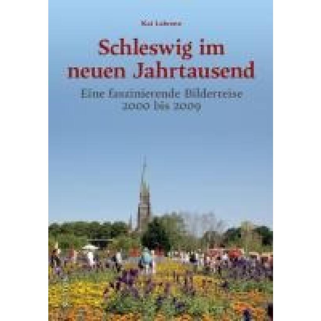 9783963035067 - Labrenz Kai Schleswig im neuen Jahrtausend