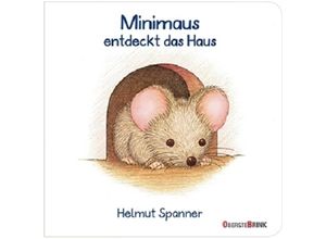 9783963040023 - Helmut Spanner - GEBRAUCHT Minimaus entdeckt das Haus - Preis vom 14112023 060849 h