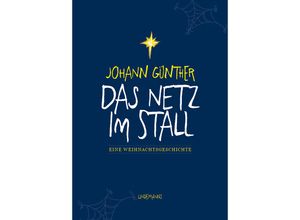 9783963082290 - Das Netz im Stall - Johann GÜNTHER Gebunden