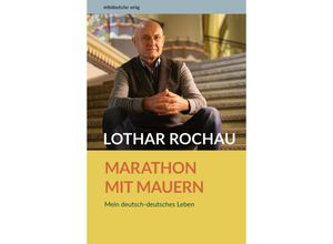 9783963114434 - Marathon mit Mauern - Lothar Rochau Kartoniert (TB)