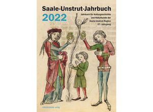 9783963116292 - Saale-Unstrut-Jahrbuch 2022 Kartoniert (TB)