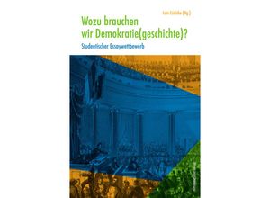 9783963117084 - Wozu brauchen wir Demokratie(geschichte)? Kartoniert (TB)