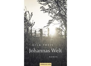 9783963118449 - Johannas Welt - Gila Freis Kartoniert (TB)