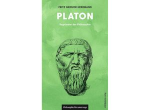 9783963118500 - Edition Leben Philosophie   Platon - Fritz Gregor Herrmann Kartoniert (TB)