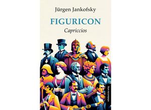 9783963118609 - Figuricon - Jürgen Jankofsky Kartoniert (TB)