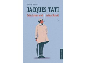 9783963118791 - Jacques Tati - David Bellos Gebunden