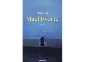 9783963118920 - Machtworte - Elke Lorenz Kartoniert (TB)