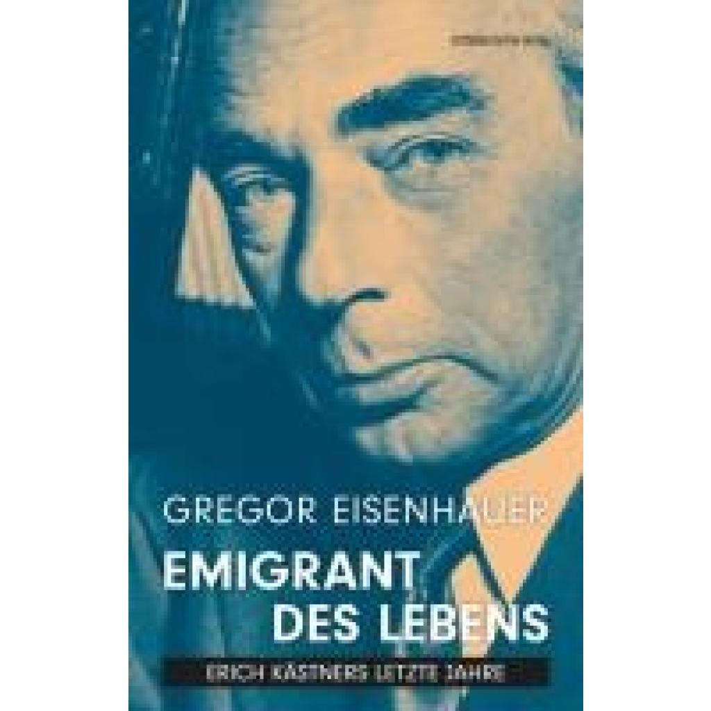 9783963119576 - Eisenhauer Gregor Emigrant des Lebens