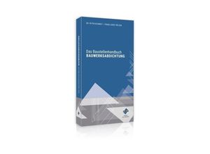 9783963142819 - Das Baustellenhandbuch BAUWERKSABDICHTUNG - Peter Schmidt Franz-Josef Hölzen Kartoniert (TB)