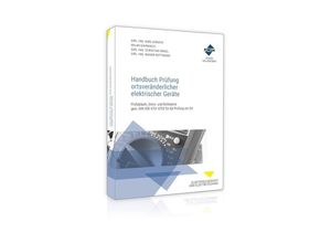 9783963146152 - Handbuch Prüfung ortsveränderlicher elektrischer Geräte - Forum Verlag Herkert GmbH Kartoniert (TB)