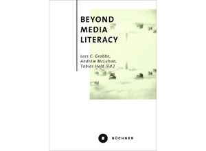 9783963173639 - Beyond Media Literacy Kartoniert (TB)